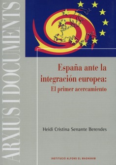 España ante la integración europea