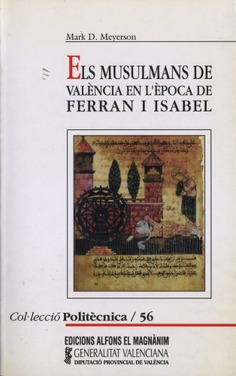 Els musulmans de València en l'època de Ferran i Isabel