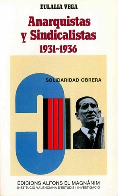 Anarquistas y sindicalistas (1931-1936)