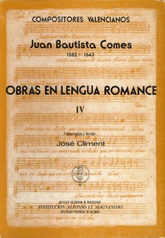Compositores Valencianos. Juan Bautista Comes 158. Obras en lengua romance II