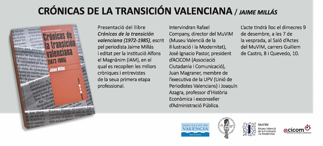 Jaime Millás presenta su ‘Crónicas de la Transición’ en el MuVIM el día 9 de diciembre